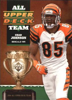 2006 Upper Deck - All Upper Deck Team #1AUDT-CJ Chad Johnson Front
