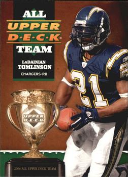 2006 Upper Deck - All Upper Deck Team #1AUDT-LT LaDainian Tomlinson Front