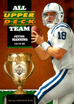2006 Upper Deck - All Upper Deck Team #1AUDT-PM Peyton Manning Front
