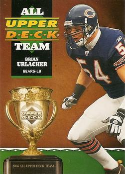 2006 Upper Deck - All Upper Deck Team #1AUDT-BU Brian Urlacher Front