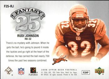 2006 Upper Deck - Fantasy Top 25 #F25-RJ Rudi Johnson Back