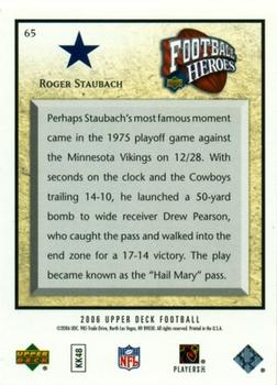 2006 Upper Deck - Football Heroes: Roger Staubach #65 Roger Staubach Back