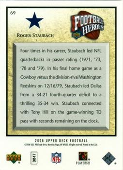 2006 Upper Deck - Football Heroes: Roger Staubach #69 Roger Staubach Back