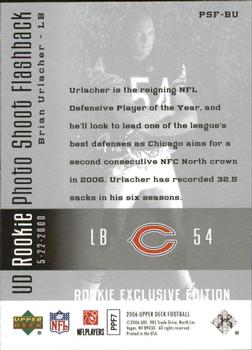 2006 Upper Deck - Rookie Exclusive Edition UD Rookie Photo Shoot Flashback #PSF-BU Brian Urlacher Back