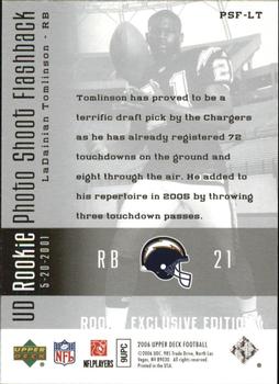2006 Upper Deck - Rookie Exclusive Edition UD Rookie Photo Shoot Flashback #PSF-LT LaDainian Tomlinson Back