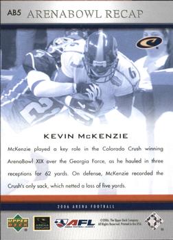 2006 Upper Deck AFL - ArenaBowl Recap #AB5 Kevin McKenzie Back