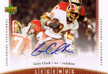 2006 Upper Deck Legends - Legendary Signatures #48 Gary Clark Front
