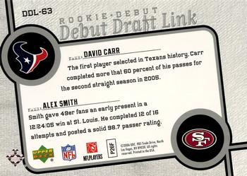 2006 Upper Deck Rookie Debut - Draft Link #DDL-63 David Carr / Alex Smith Back