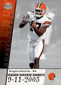 2006 Upper Deck Rookie Debut - Game Dated #GDD-BE Braylon Edwards Front