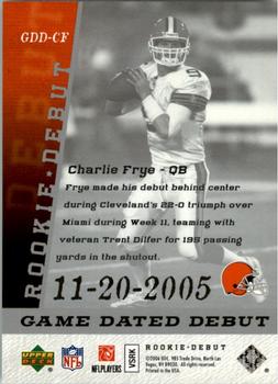 2006 Upper Deck Rookie Debut - Game Dated #GDD-CF Charlie Frye Back