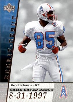2006 Upper Deck Rookie Debut - Game Dated #GDD-DM Derrick Mason Front