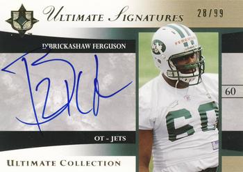 2006 Upper Deck Ultimate Collection - Ultimate Signatures #US-DF D'Brickashaw Ferguson Front
