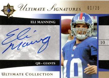 2006 Upper Deck Ultimate Collection - Ultimate Signatures #US-EM Eli Manning Front