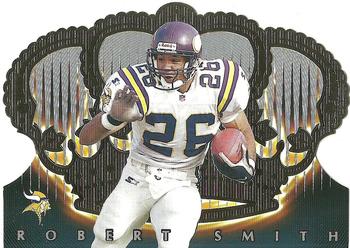 1998 Pacific Crown Royale #78 Robert Smith Front