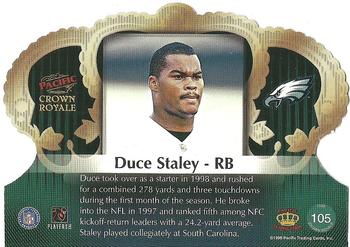 1998 Pacific Crown Royale #105 Duce Staley Back