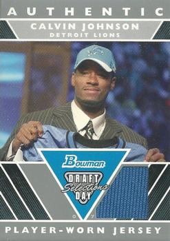 2007 Bowman - Draft Day Selections Relics #DJ-CJ Calvin Johnson Front