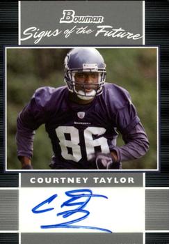 2007 Bowman - Signs of the Future #SF-CT Courtney Taylor Front