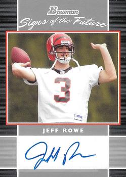 2007 Bowman - Signs of the Future #SF-JR Jeff Rowe Front