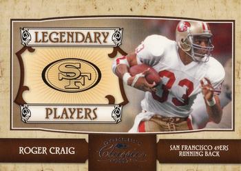 2007 Donruss Classics - Legendary Players Silver #LP-18 Roger Craig Front