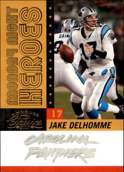 2007 Donruss Classics - Monday Night Heroes Gold #MNH-17 Jake Delhomme Front