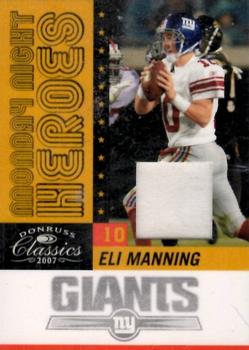 2007 Donruss Classics - Monday Night Heroes Jerseys #MNH-8 Eli Manning Front