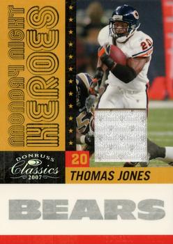 2007 Donruss Classics - Monday Night Heroes Jerseys #MNH-26 Thomas Jones Front