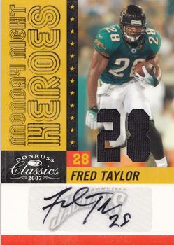 2007 Donruss Classics - Monday Night Heroes Jerseys Jersey Numbers Autographs #MNH-2 Fred Taylor Front