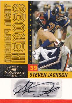 2007 Donruss Classics - Monday Night Heroes Jerseys Prime Autographs #MNH-24 Steven Jackson Front