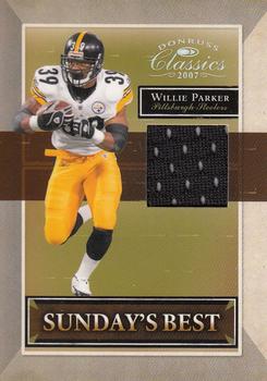 2007 Donruss Classics - Sunday's Best Jerseys #SB-6 Willie Parker Front