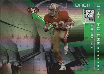 2007 Donruss Elite - Back to the Future Green #BTF-16 Roger Craig / Frank Gore Front