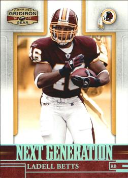 2007 Donruss Gridiron Gear - Next Generation Silver #NG-18 Ladell Betts Front