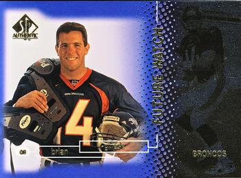 1998 SP Authentic #11 Brian Griese Front