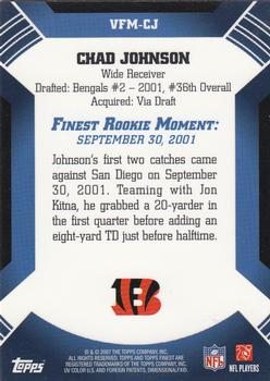 2007 Finest - Moments #VFM-CJ Chad Johnson Back