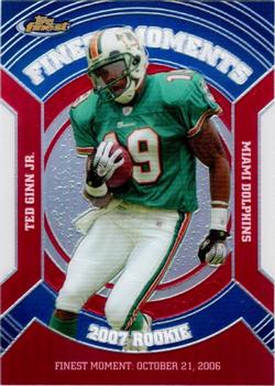 2007 Finest - Moments Refractors #RFM-TG Ted Ginn Jr. Front