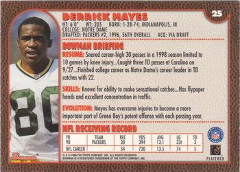 1999 Bowman #25 Derrick Mayes Back