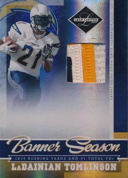 2007 Leaf Limited - Banner Season Materials Prime #BS-1 LaDainian Tomlinson Front