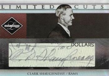 2007 Leaf Limited - Cuts Autographs #LC-25 Clark Shaughnessy Front