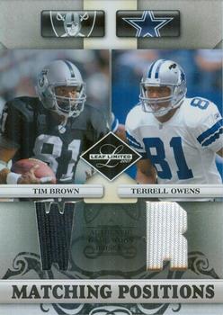 2007 Leaf Limited - Matching Positions Jerseys #MP-6 Tim Brown / Terrell Owens Front