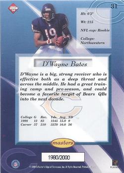 1999 Collector's Edge Masters #31 D'Wayne Bates Back