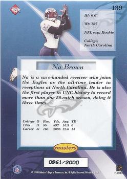 1999 Collector's Edge Masters #139 Na Brown Back