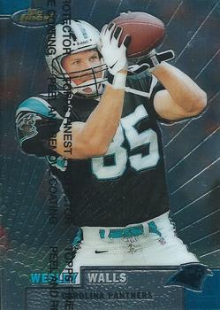 1999 Finest #74 Wesley Walls Front