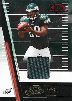 2007 Playoff Absolute Memorabilia - Rookie Jersey Collection #RJC-5 Tony Hunt Front