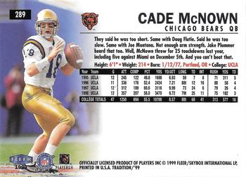 1999 Fleer Tradition #289 Cade McNown Back