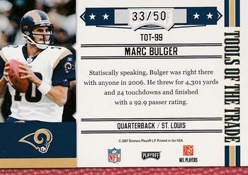 2007 Playoff Absolute Memorabilia - Tools of the Trade Black #TOT-99 Marc Bulger Back