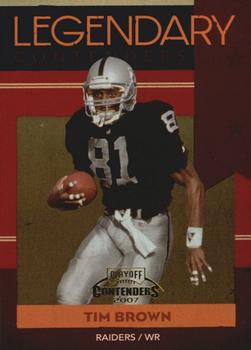 2007 Playoff Contenders - Legendary Contenders #LC-17 Tim Brown Front