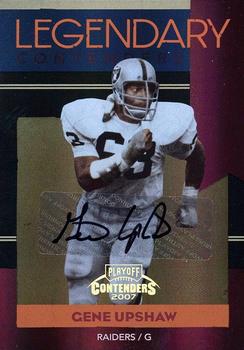 2007 Playoff Contenders - Legendary Contenders Autographs #LC-10 Gene Upshaw Front