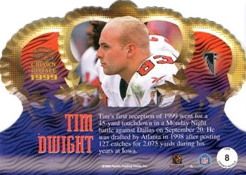 1999 Pacific Crown Royale #8 Tim Dwight Back