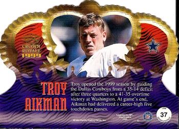 1999 Pacific Crown Royale #37 Troy Aikman Back