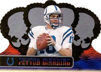 1999 Pacific Crown Royale #60 Peyton Manning Front