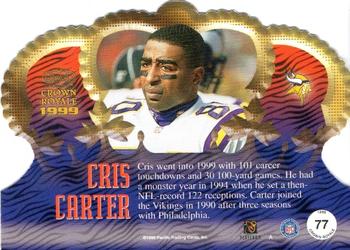 1999 Pacific Crown Royale #77 Cris Carter Back